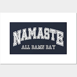 Namaste All Damn Day | Funny Yoga | Meditation Posters and Art